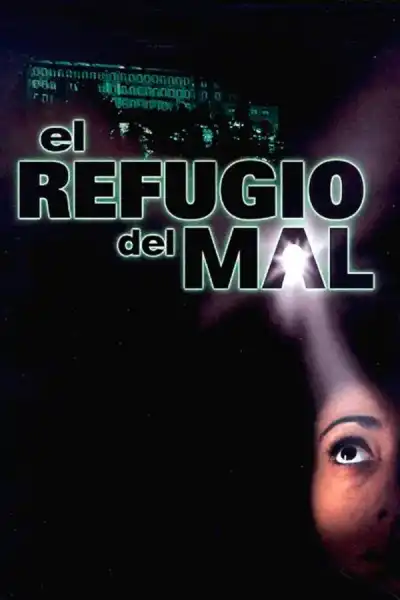 Poster for El refugio del mal