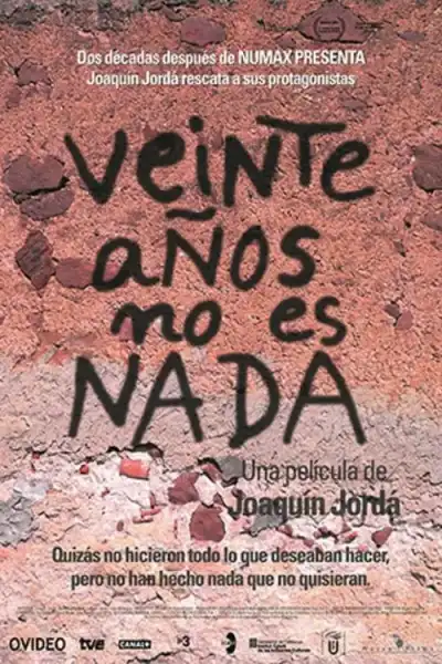 Poster for Veinte años no es nada
