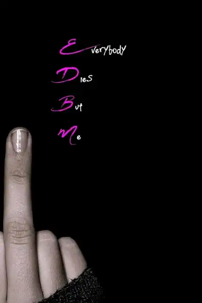 Poster for Everybody Dies But Me