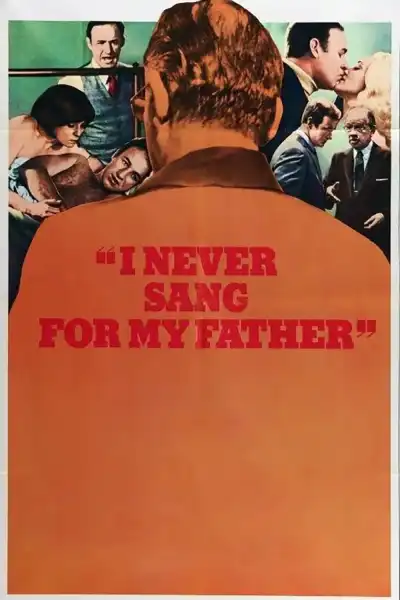 Poster for I Never Sang for My Father