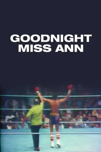 Poster for Goodnight Miss Ann